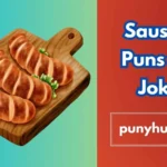 Sausage Puns and Jokes