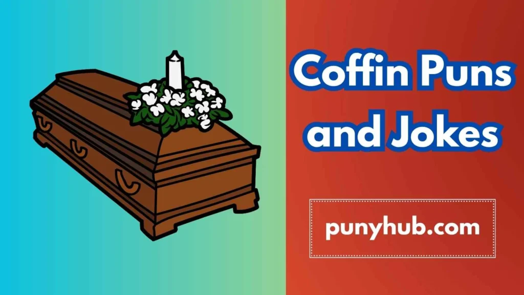 Short Coffin Jokes