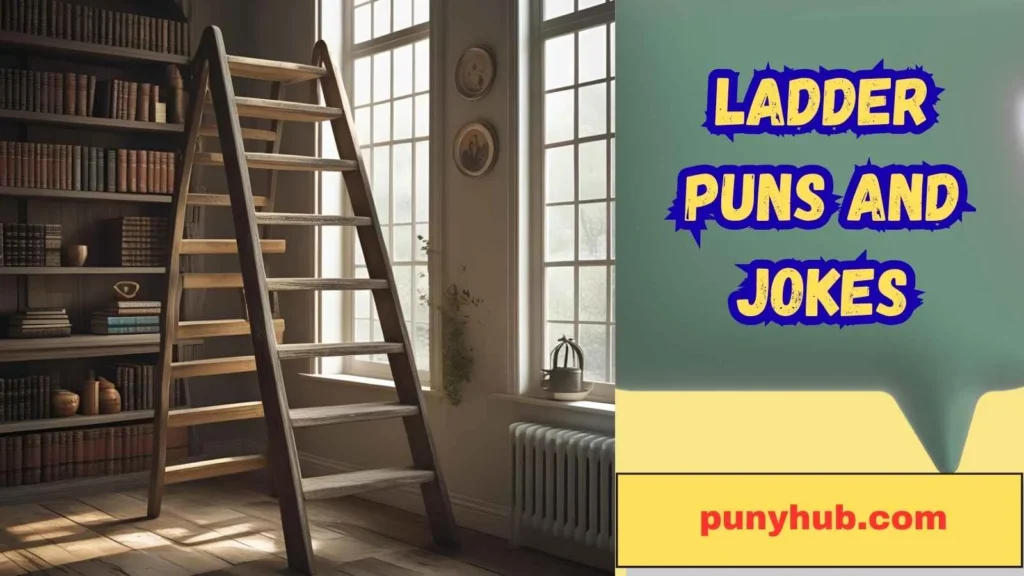 Short Ladder Puns