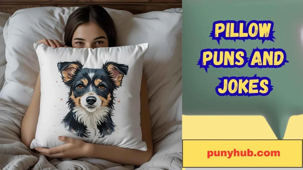 Short Pillow One Liners