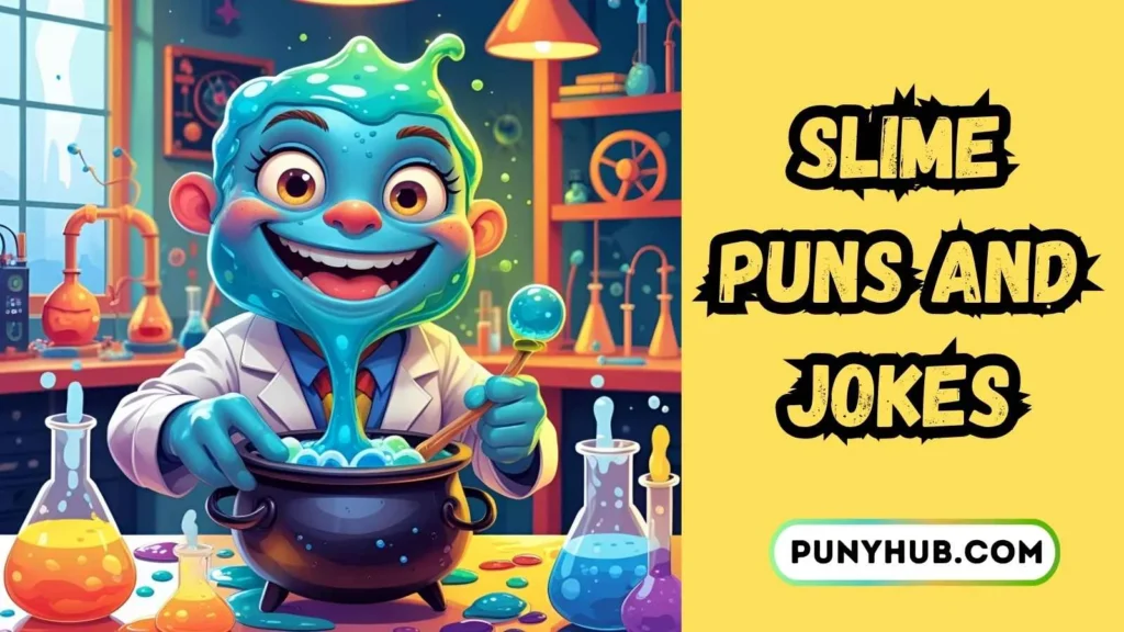 Slime Puns for Science Lovers