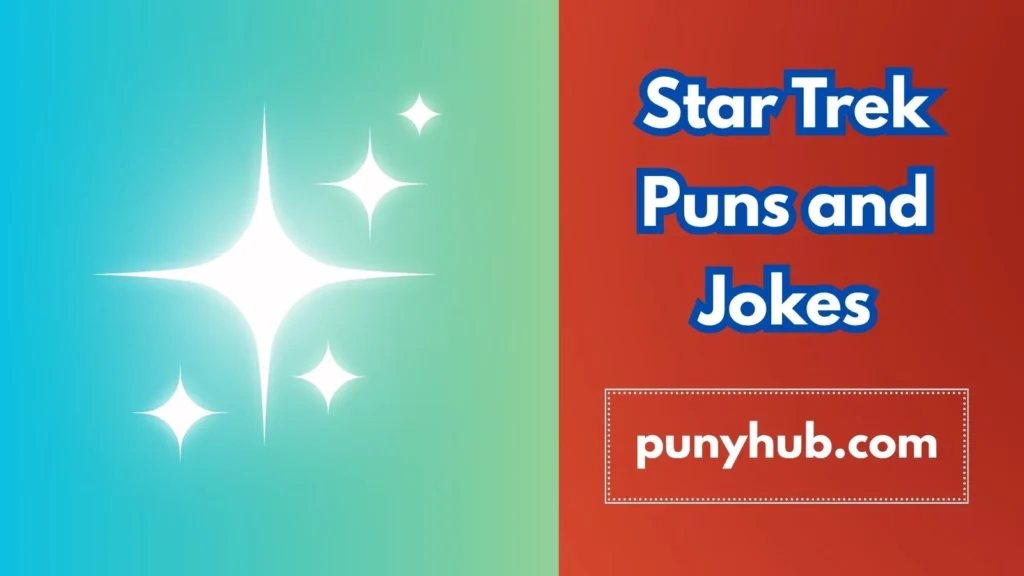  Star Trek Birthday Puns