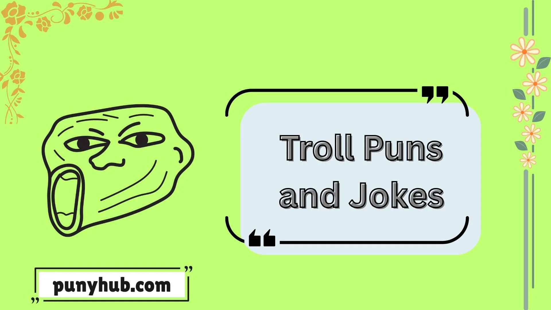 Troll Puns and Jokes