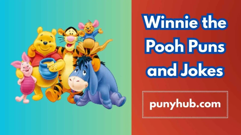 Winnie the Pooh Puns and Jokes