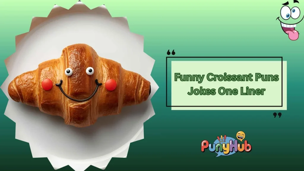 Croissant Jokes for Breakfast Lovers