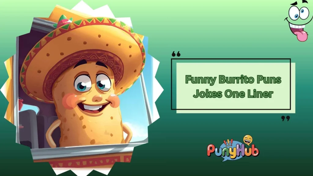 Cute Burrito Puns for Couples