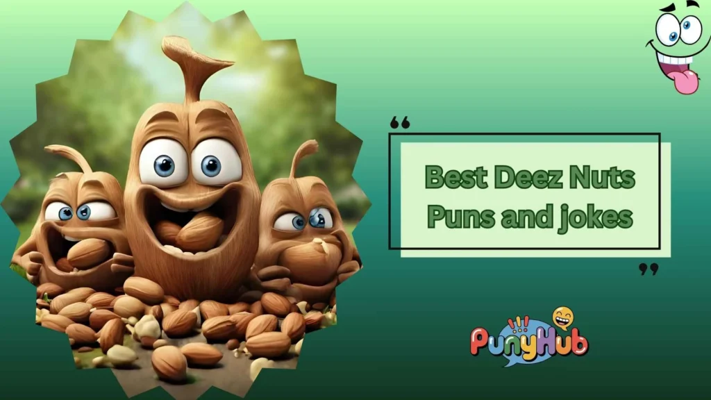 Deez Nuts Puns for Instagram Captions