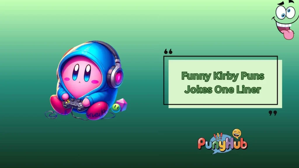 Discover Funny Kirby Puns for Gamers