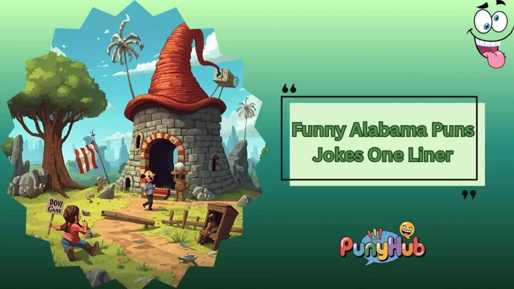 Funny Alabama Puns Jokes One Liner