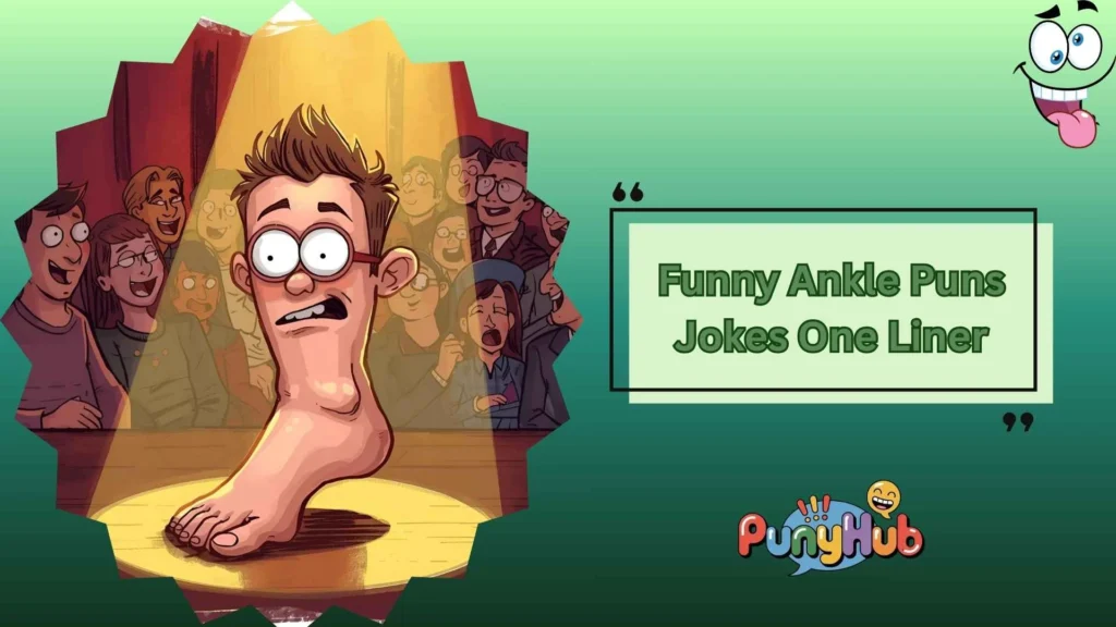 Funny Ankle Puns Jokes One Liner