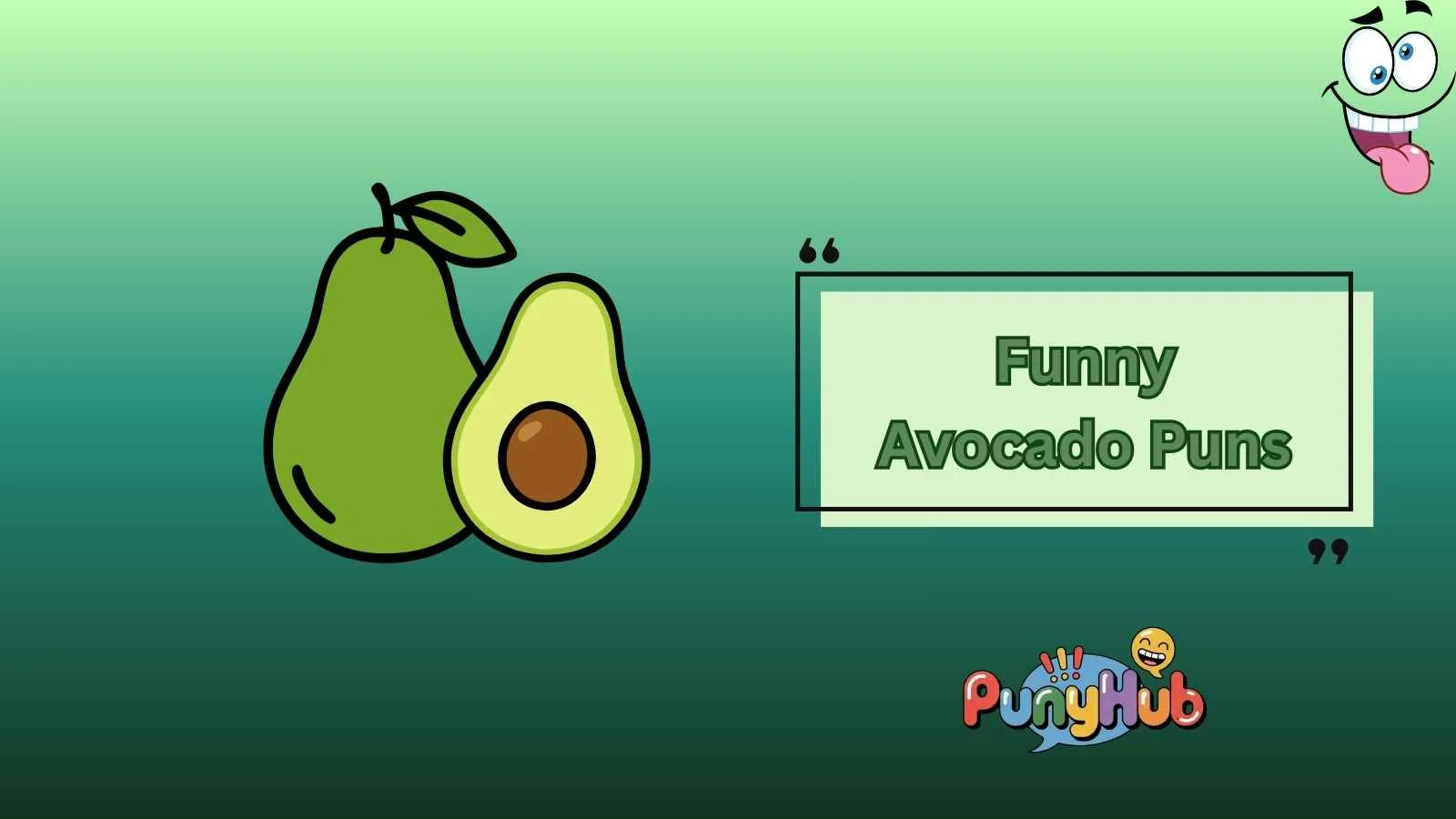Funny Avocado Puns