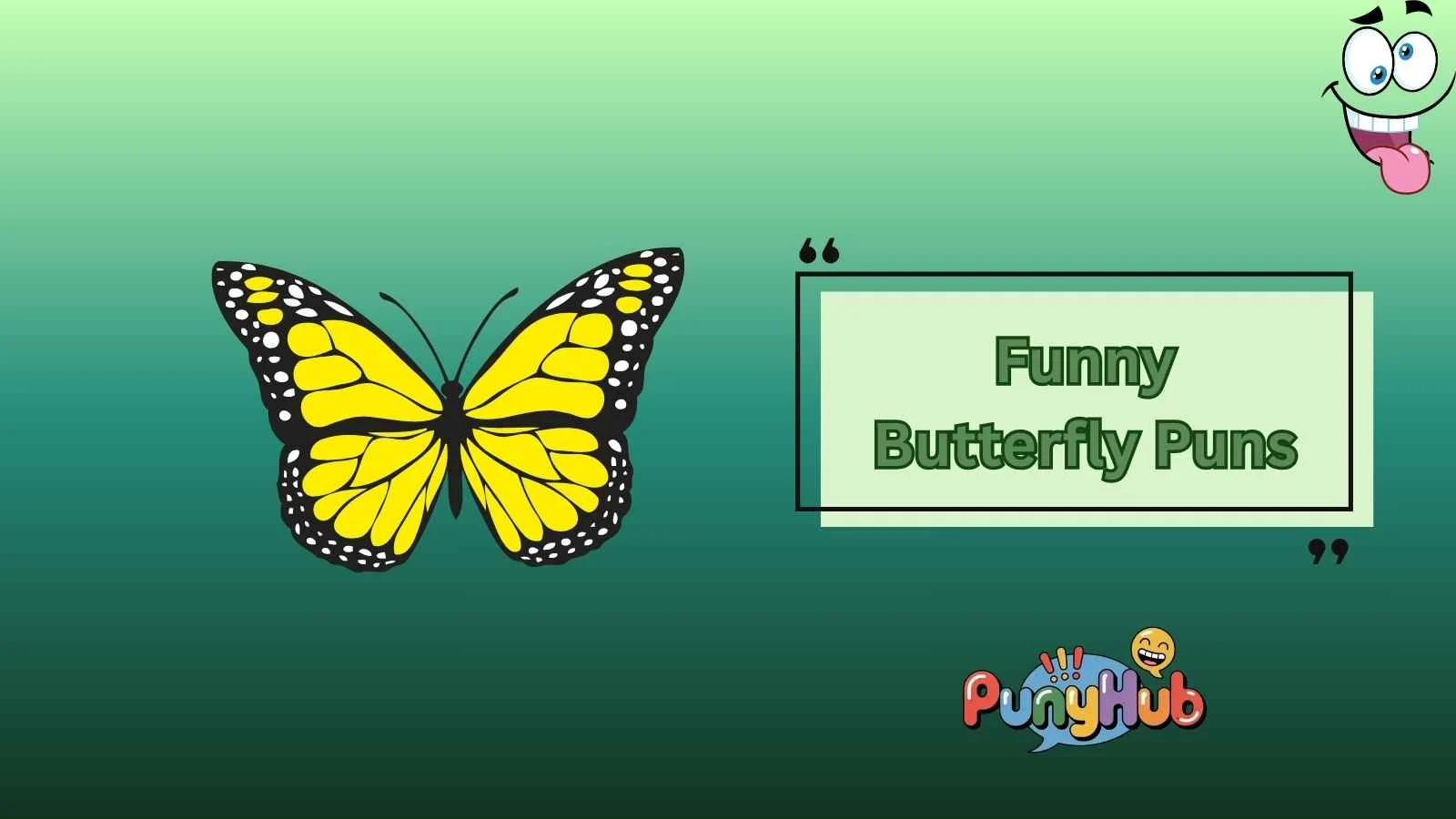 Funny Butterfly Puns