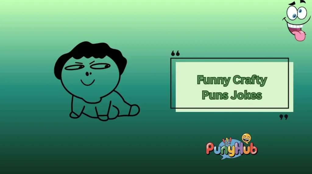 Funny Crafty Puns Jokes