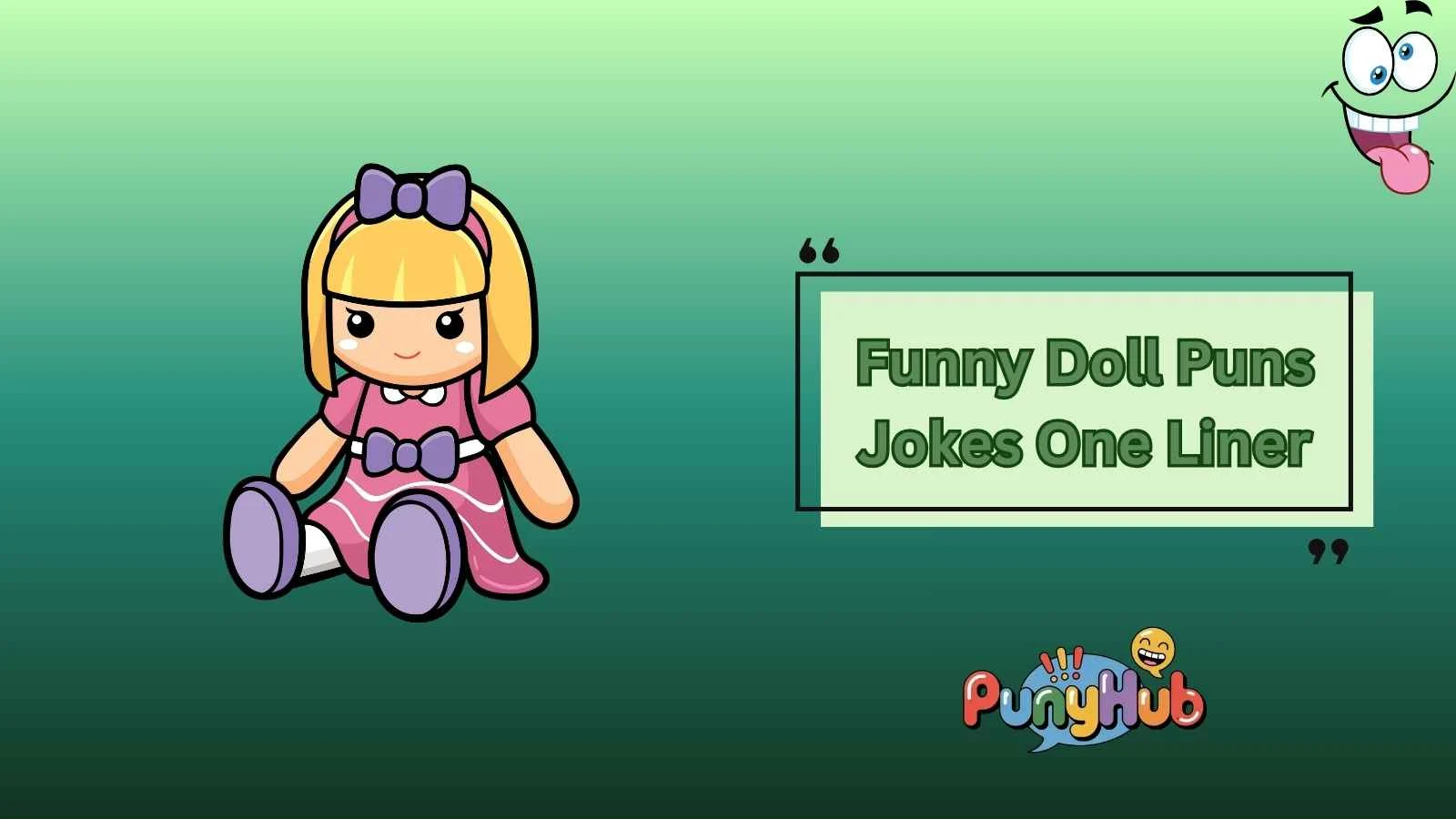 Funny Doll Puns Jokes One Liner