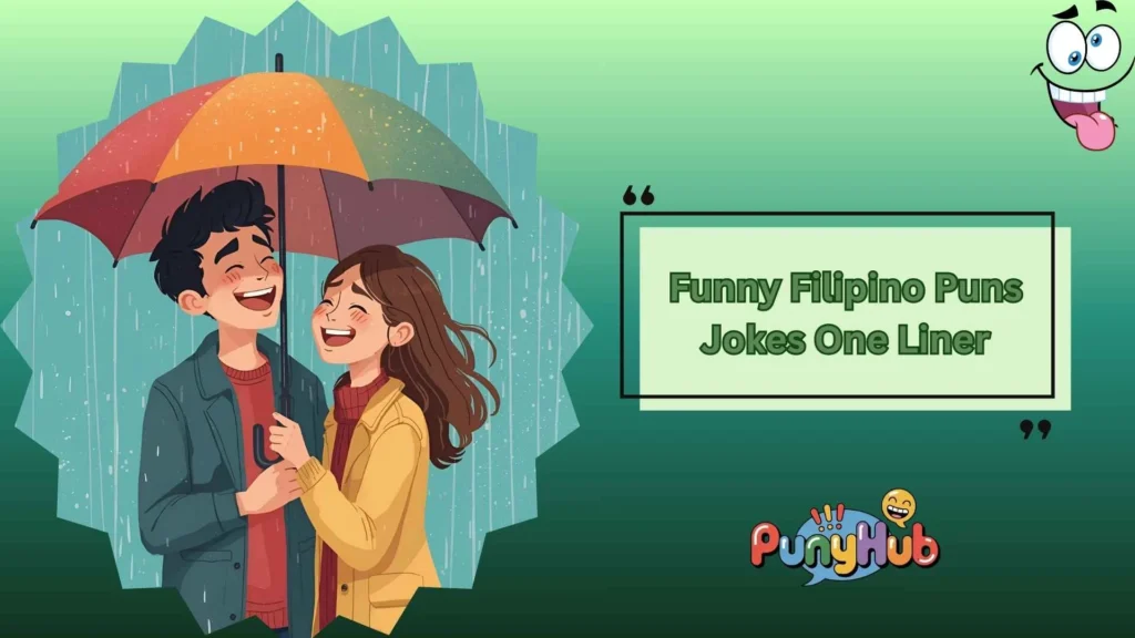 Funny Filipino Love Puns 