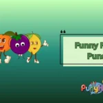 Funny Fruit Puns