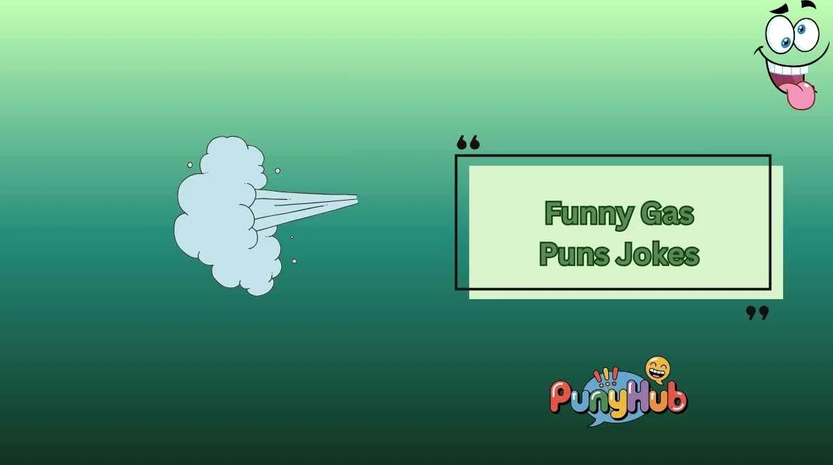 Funny Gas Puns Jokes