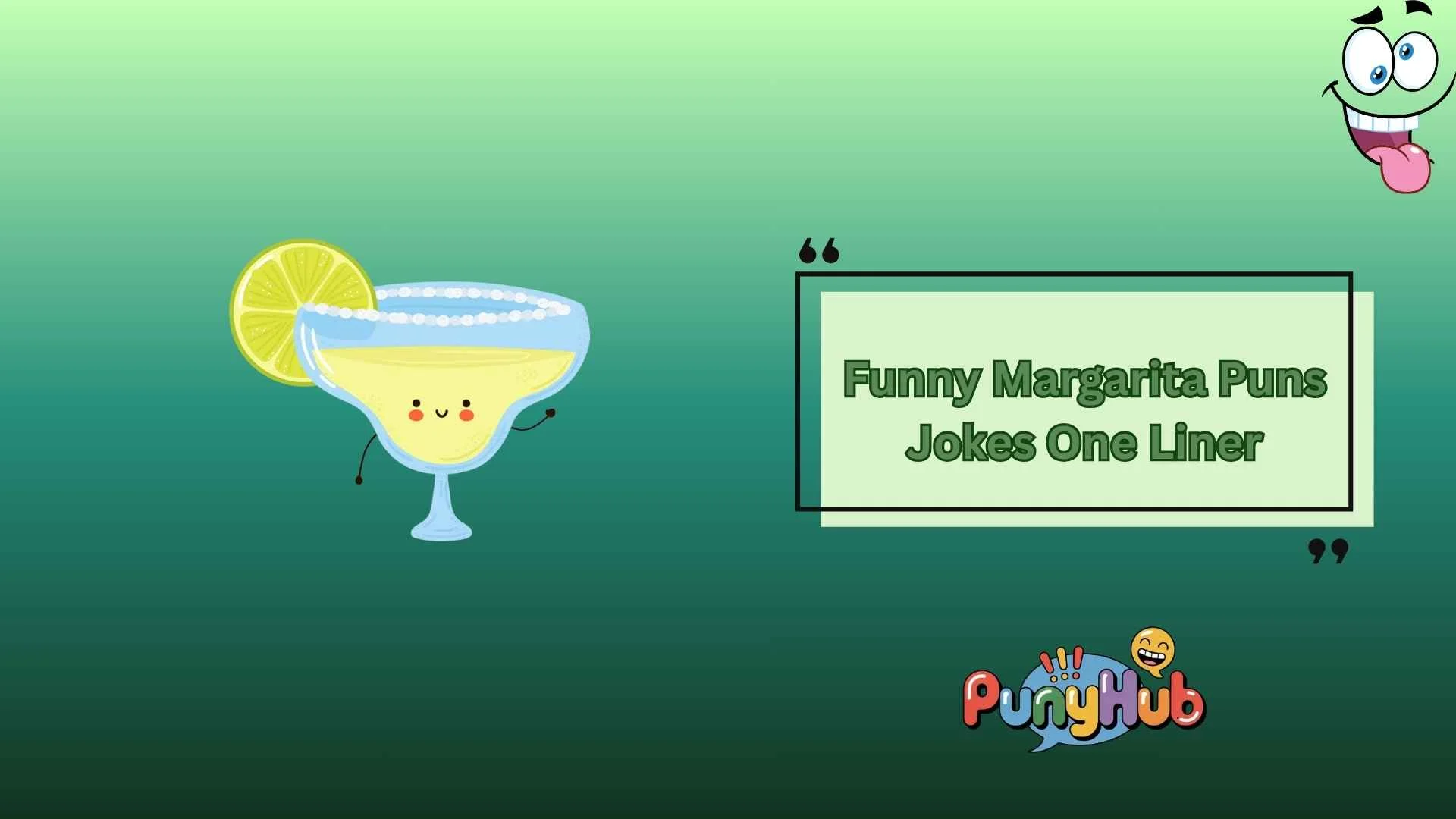 Funny Margarita Puns Jokes One Liner
