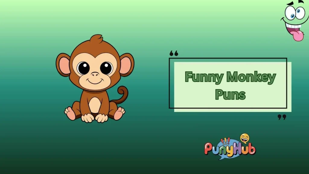 Funny Monkey Puns