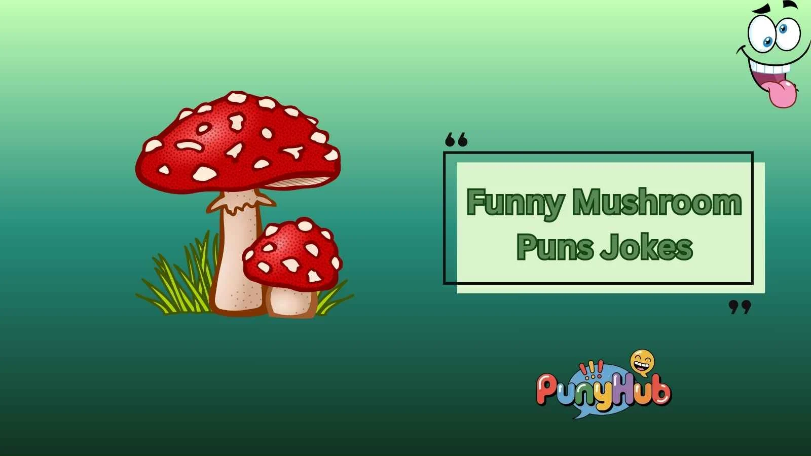 Funny Mushroom Puns Jokes