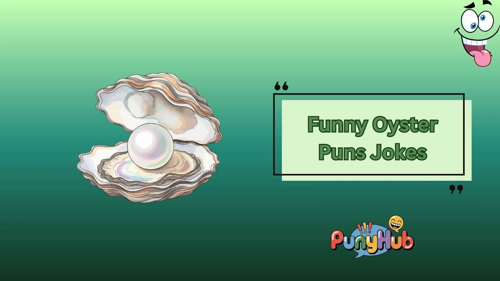 Funny Oyster Puns Jokes