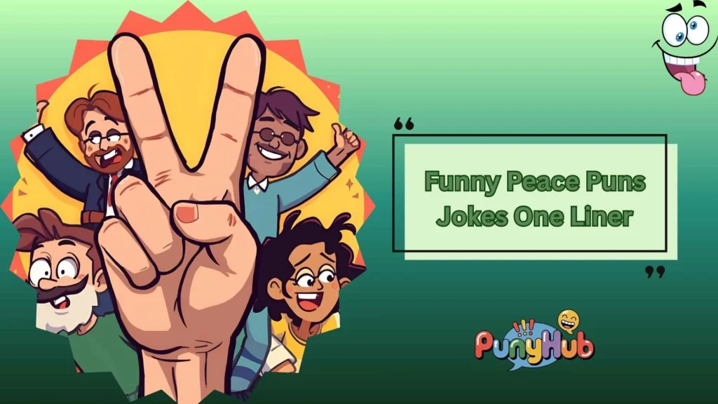 Funny Peace Puns Jokes One Liner