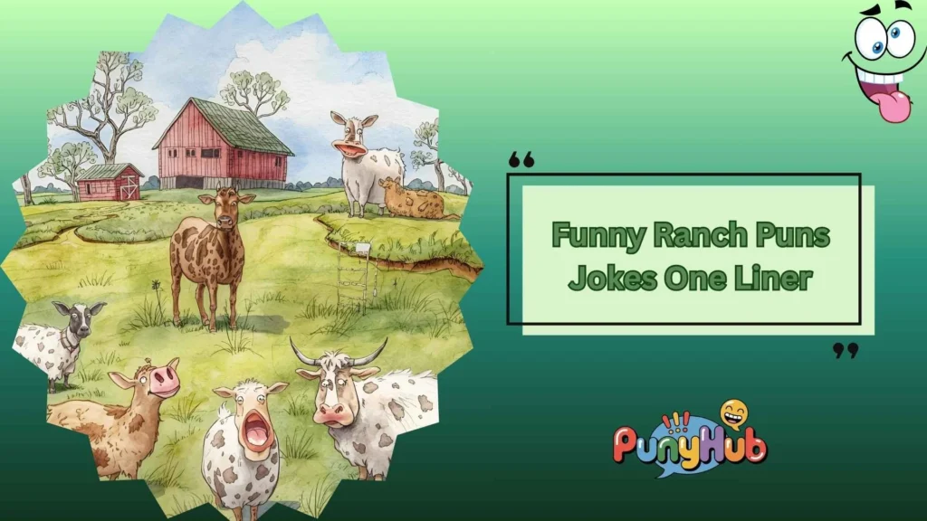 Funny Ranch Puns Jokes One Liner