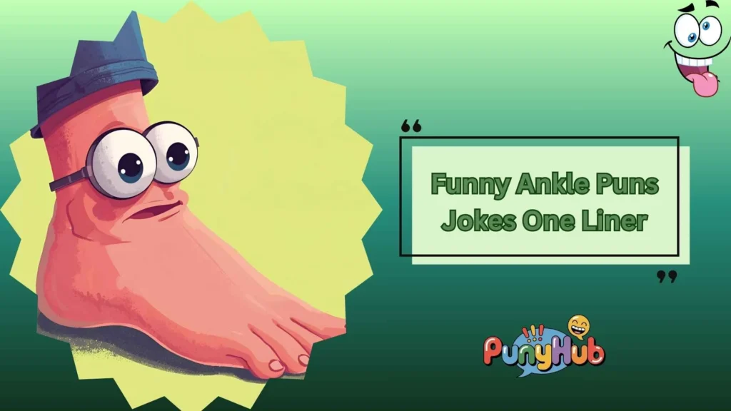 Funny Sock and Ankle Puns