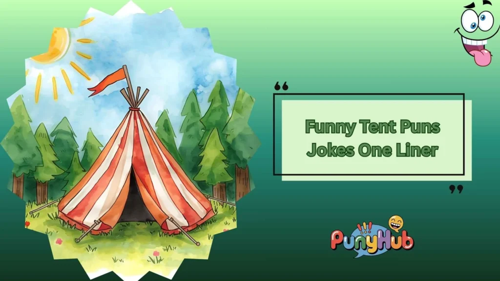 Funny Tent Puns for Kids