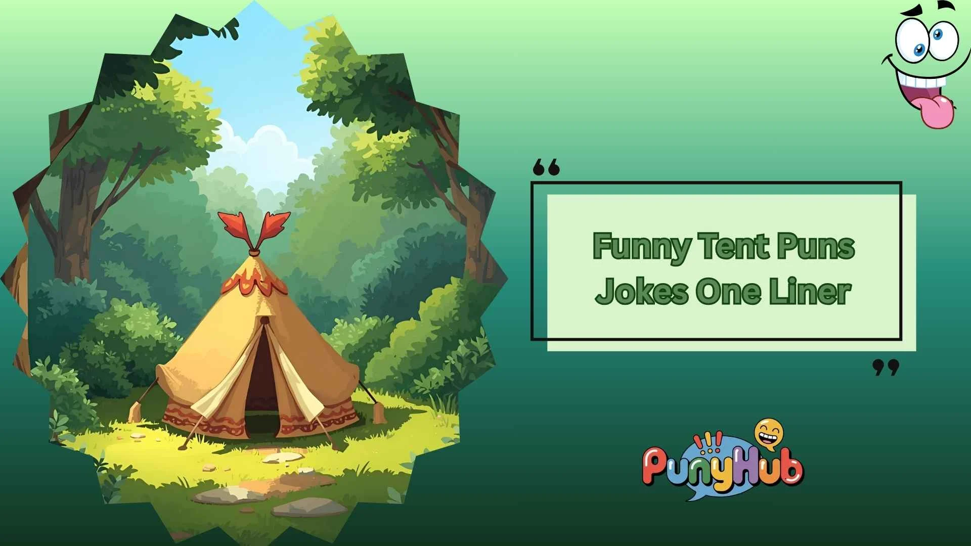 Funny Tent Puns Jokes One Liner
