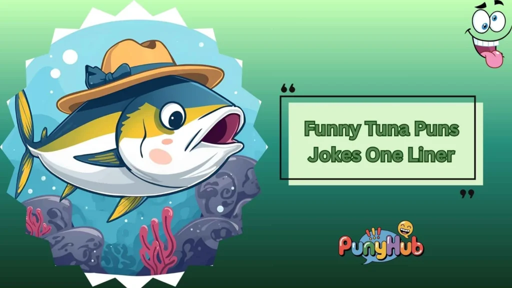 Funny Tuna Puns Jokes One Liner