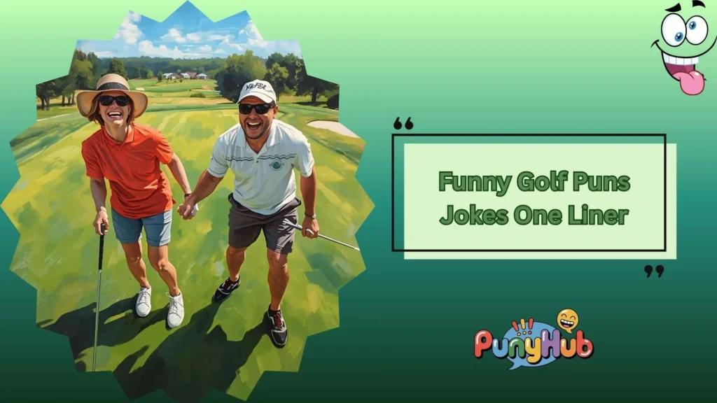 Golf Puns for Players and Pros