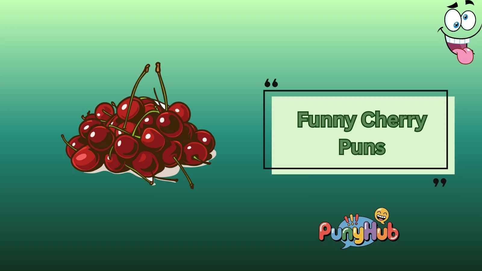 Funny Cherry Puns