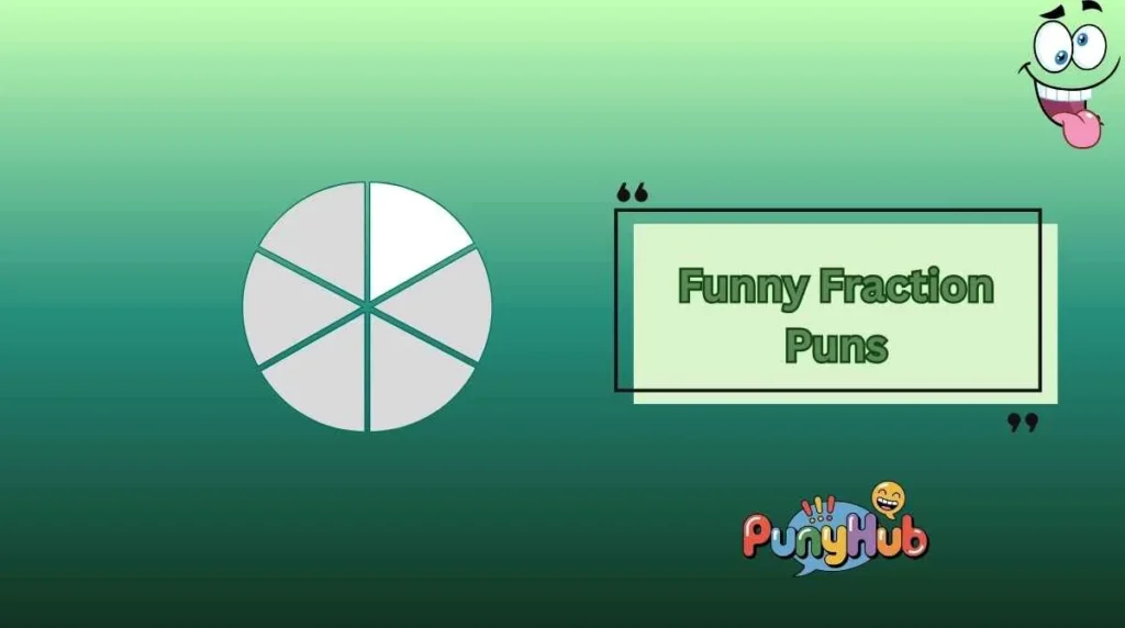 Funny Fraction Puns