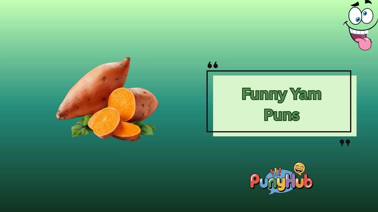 Funny Yam Puns