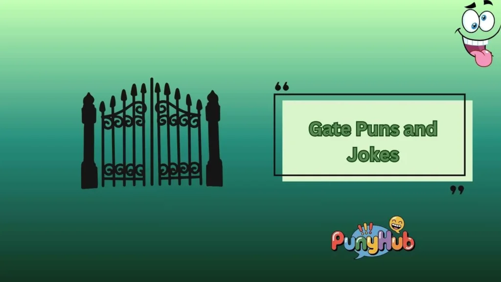 Gate Puns and Jokes