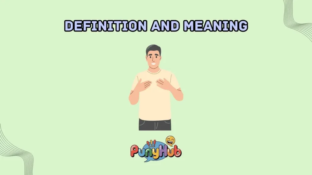 Definition and Meaning
