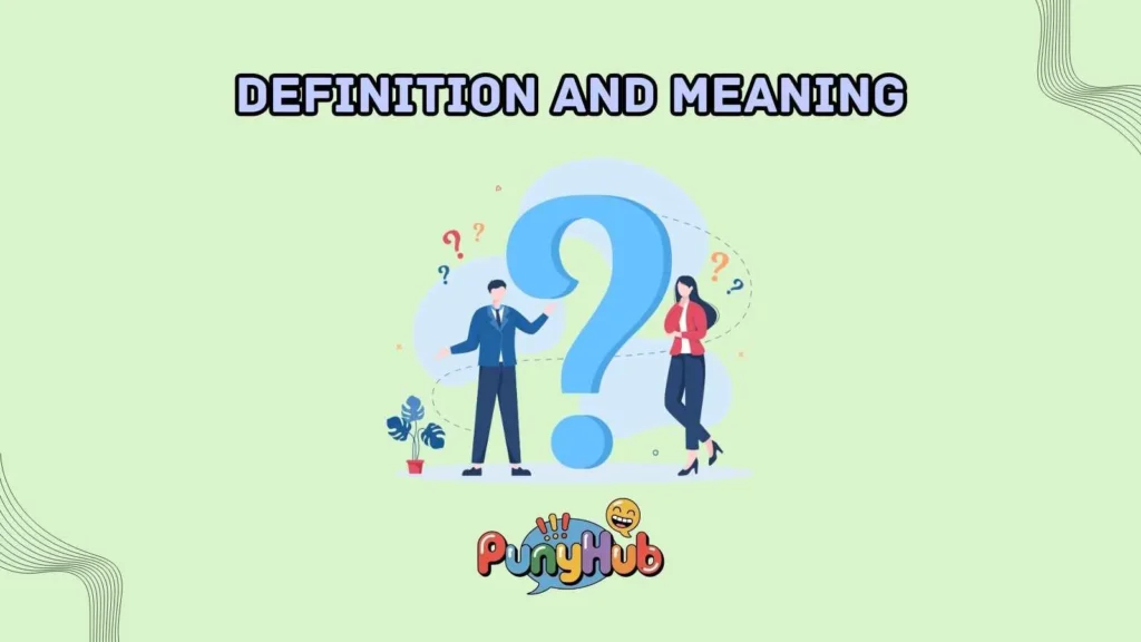 Definition & Meaning