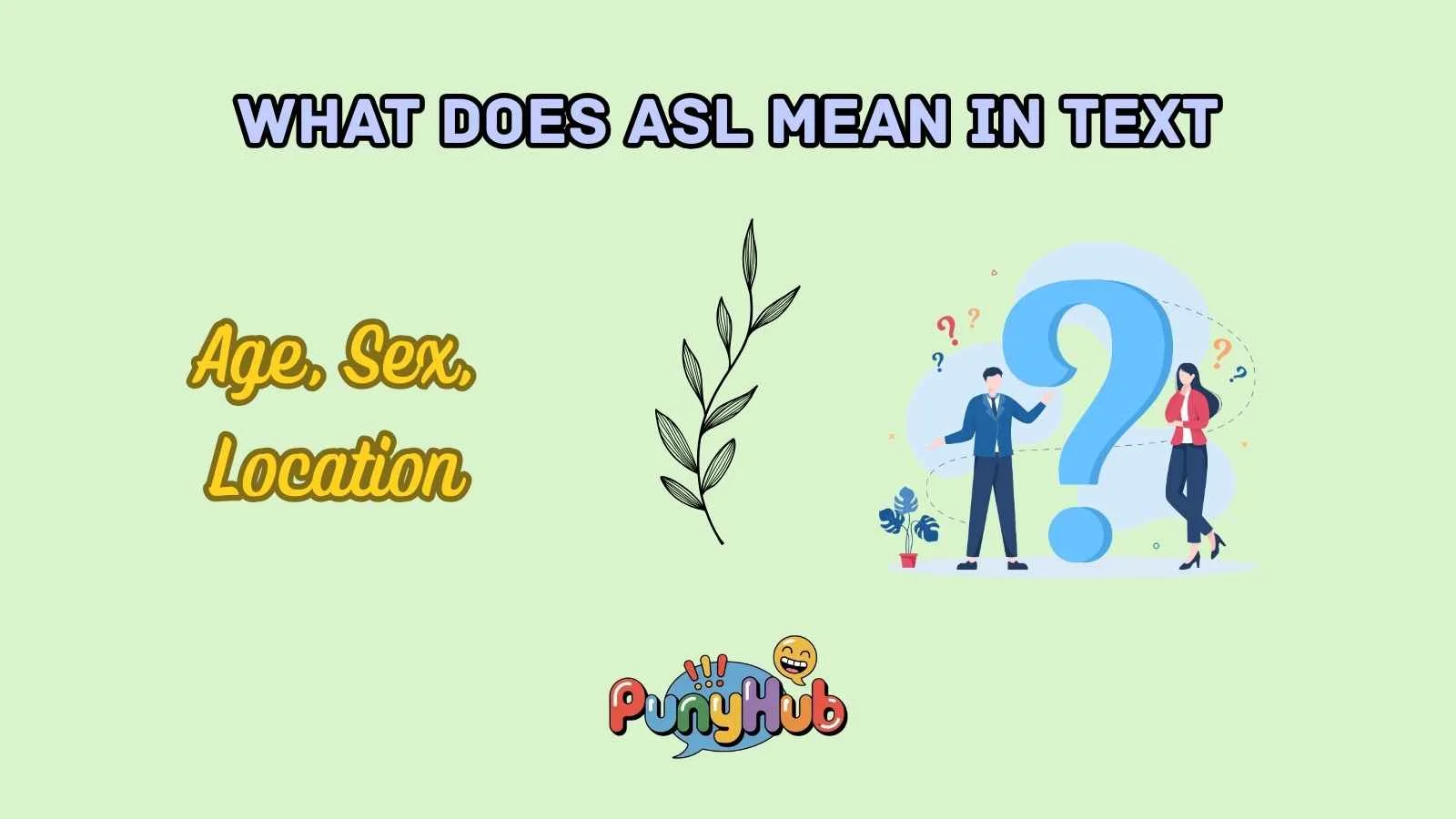 what does asl mean in text