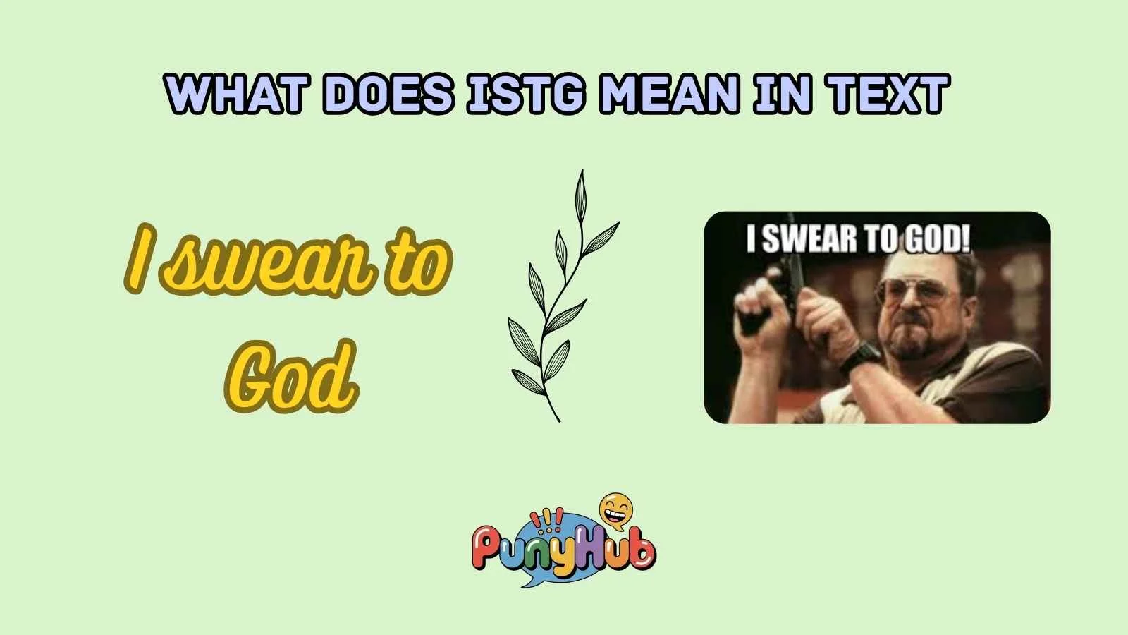 What Does ISTG Mean in Text