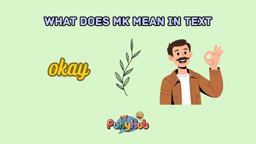 what does mk mean in text
