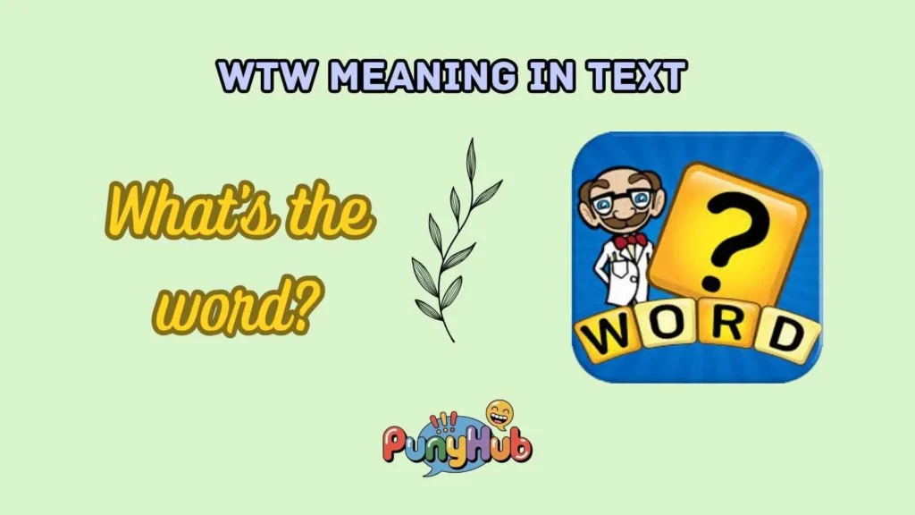 WTW Meaning in Text