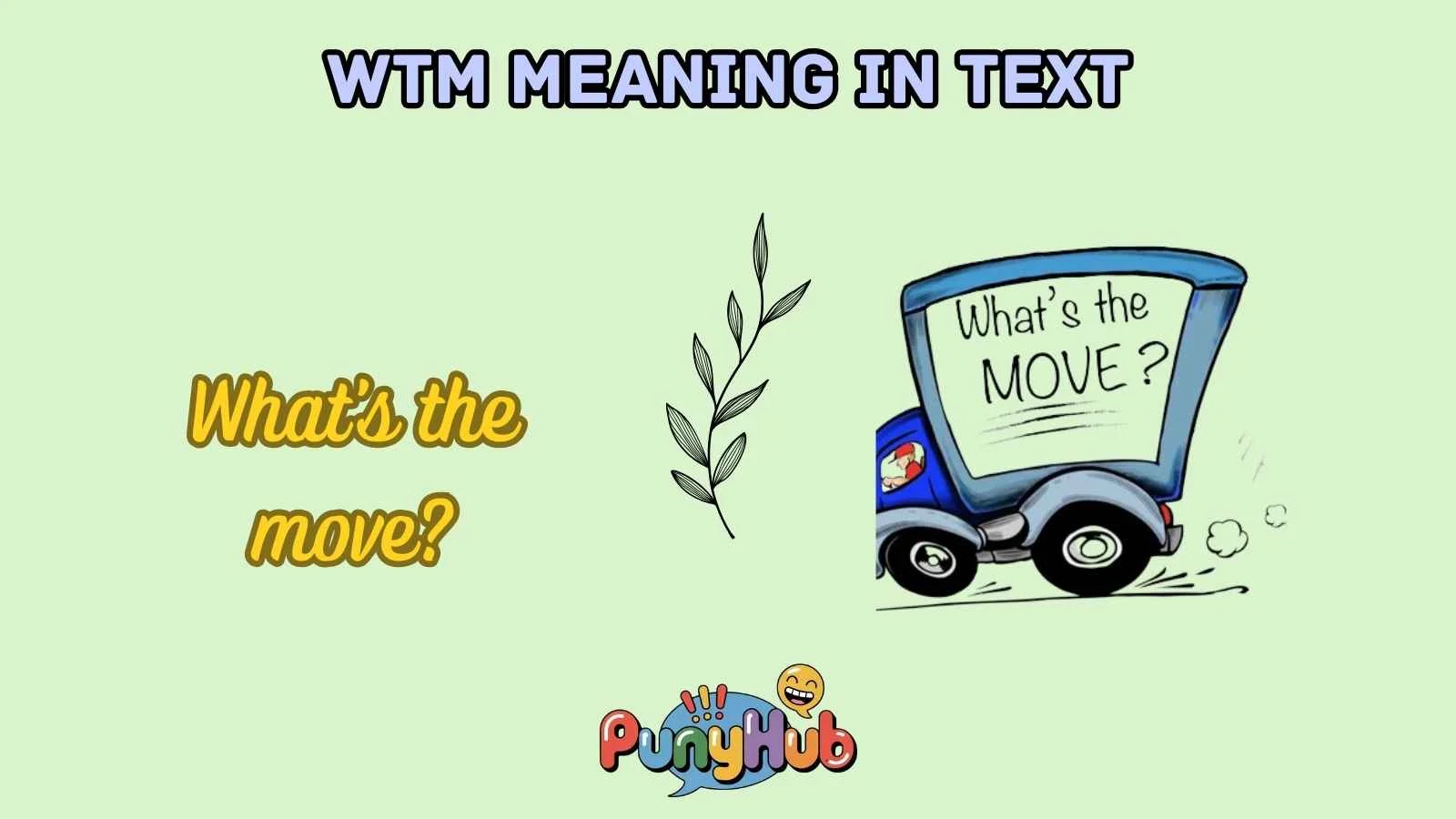 wtm meaning in text